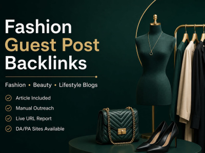 Fashion Guest Post Backlinks High authority DA/PA Sites