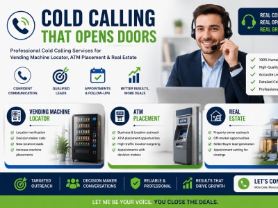 Cold calling for vending machine locator, atm placement and real estate