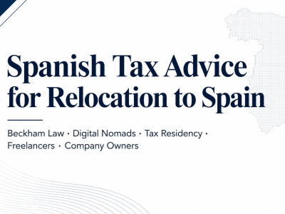 Spanish Tax Advice for Beckham Law & Digital Nomads in Spain