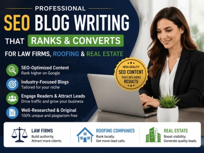SEO Blog Writing for Law Firms, Roofing Companies & Real Estate Businesses