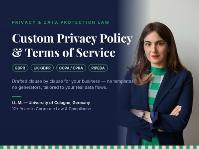 Draft a Custom GDPR, UK-GDPR & CCPA Privacy Policy and Terms of Service