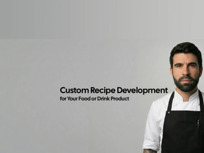 Custom Recipe Development for Your Food or Drink Product