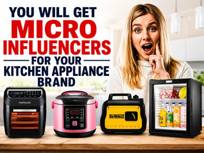 Targeted micro influencers for your kitchen appliance brand