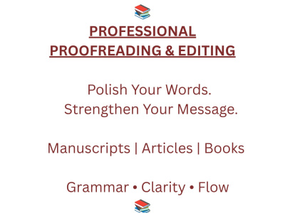 A professional proofreader / editor for your book, manuscript, or document