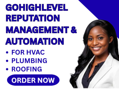 GoHighLevel Reputation Management & Automation for HVAC, Plumbing