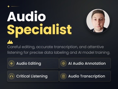Audio Editing, Transcription, Annotation & Labeling for AI Models