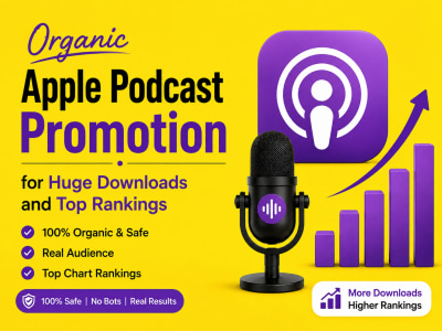 Organic Apple Podcast Promotion for Huge Downloads and Top Rankings