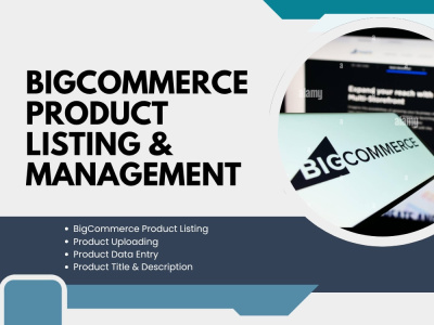 BigCommerce Product Listing & Management