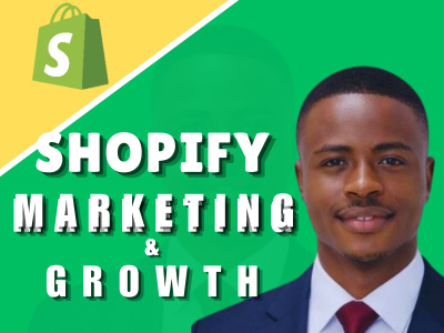Shopify Growth Expert: Shopify Marketing & Social Media Marketing