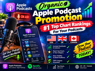 Organic Apple Podcast Promotion And Top Chart Rankings For Your Podcasts