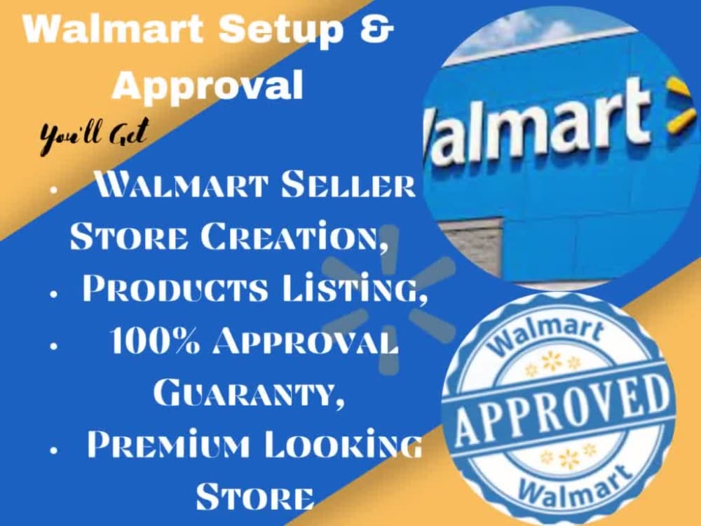Your walmart seller account setup and approved Upwork