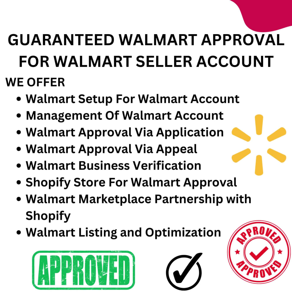 A guaranteed Walmart approval and Walmart seller account creation Upwork