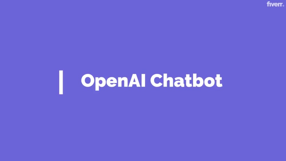 Chatbot with OpenAI ChatGPT Integration | Upwork
