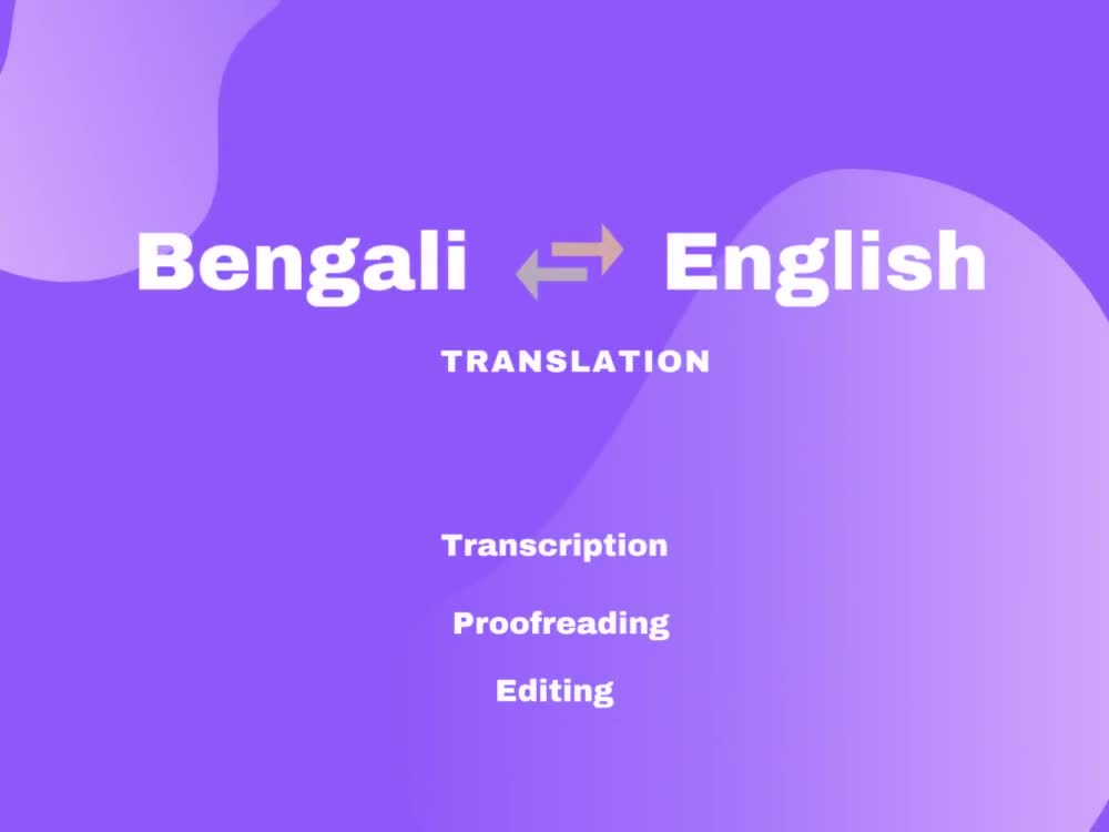 Your EnglishtoBengali translation and vice versa Upwork