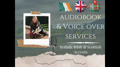 A finished audiobook or voice over w/ Irish, British, and Scottish Accents