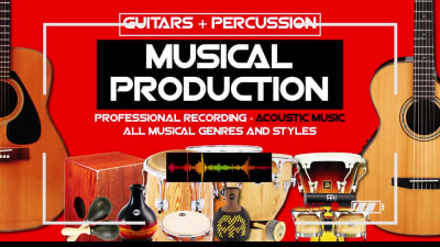 Record and produce acoustic music with guitar and percussion any style