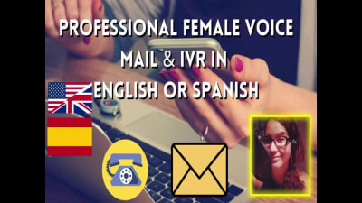A voicemail greeting or ivr message in english or spanish
