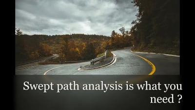 A swept path analysis for your civil engineering project
