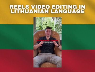 Reels Video Editing in Lithuanian Language (Tiktok, IG Reels, YT Shorts)