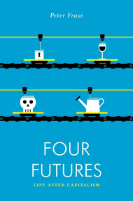 Four Futures: Life After Capitalism cover