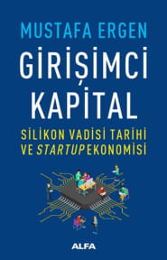 Girişimci Kapital: Silikon Vadisi Tarihi ve Startup Ekonomisi cover
