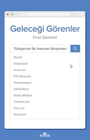 Geleceği Görenler: Türkiye'nin İlk İnternet Girişimleri cover