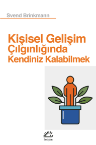 Kişisel Gelişim Çılgınlığında Kendiniz Kalabilmek cover