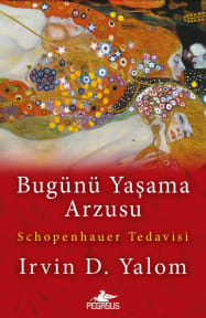 Bugünü Yaşama Arzusu: Schopenhauer Tedavisi cover