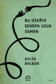 Bu Hikâye Senden Uzun Osman cover