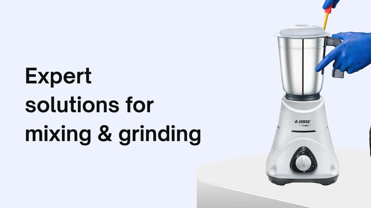 Top Mixer & Grinder Repair services in Bangalore, India at your home