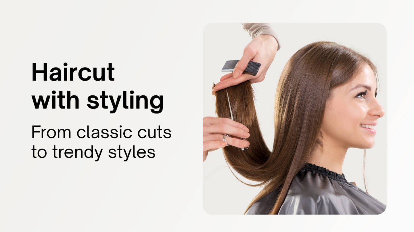 Haircut & trim - Haircut & blow dry
