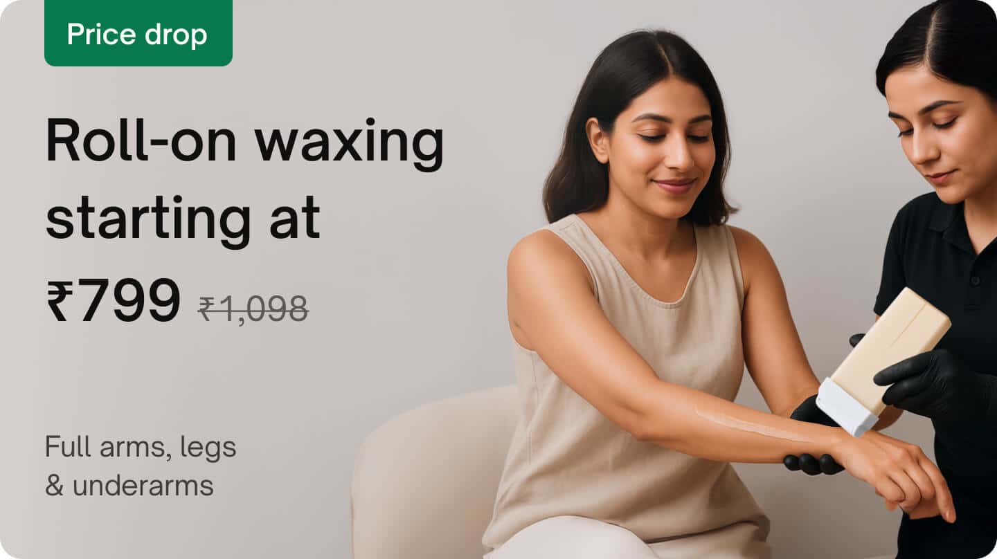 Waxing & threading - Roll-on waxing (Full arms, legs & underarms)