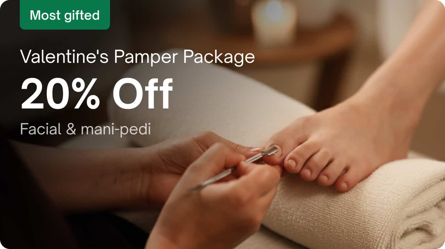 Valentine’s special - Valentine's Pamper Package