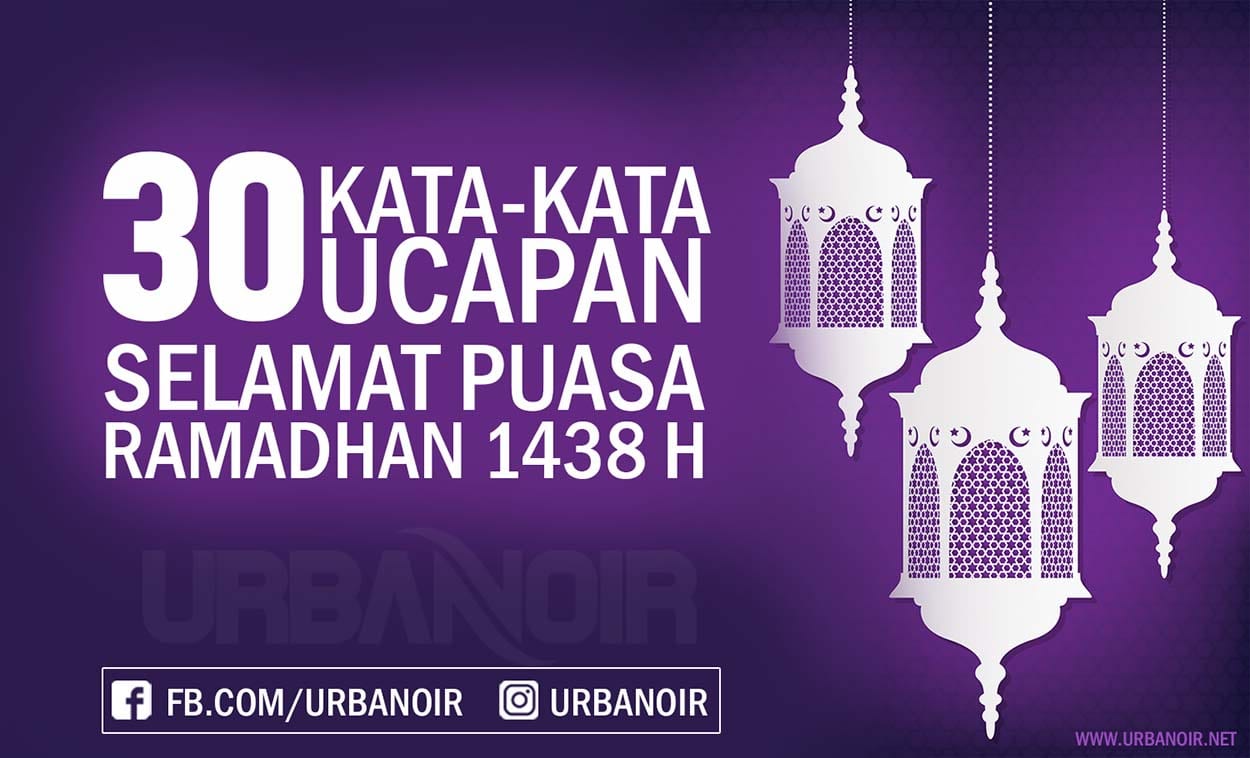 Kata Kata Menyambut Bulan Suci Ramadhan Homecare24