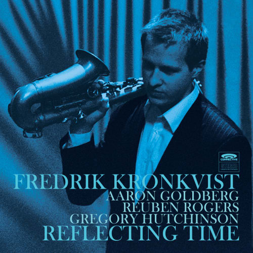 Fredrik Kronkvist - Reflecting Time