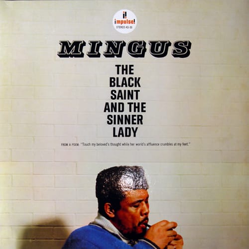 Charles Mingus - The Black Saint & The Sinner Lady