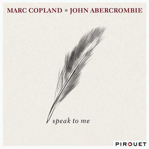 Marc Copland & John Abercrombie - Speak To Me