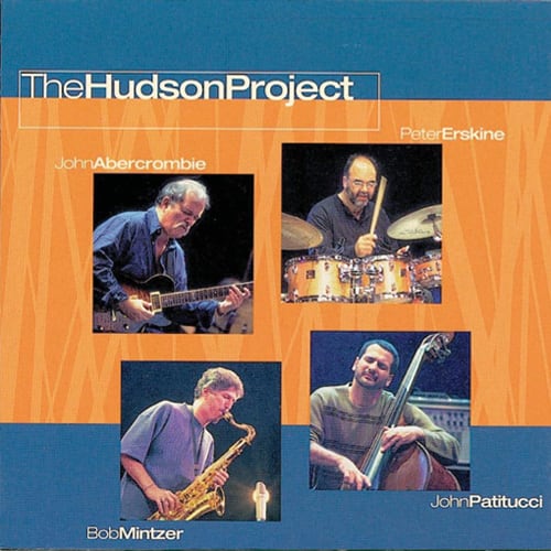 John Abercrombie - The Hudson Project