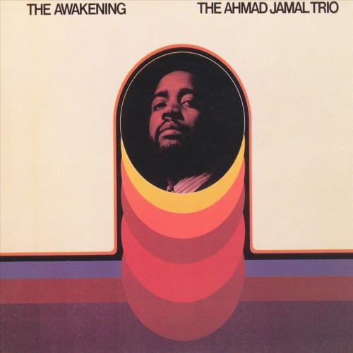 Ahmad Jamal Trio - The Awakening