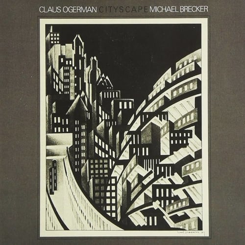 Claus Ogerman & Michael Brecker - Cityscape