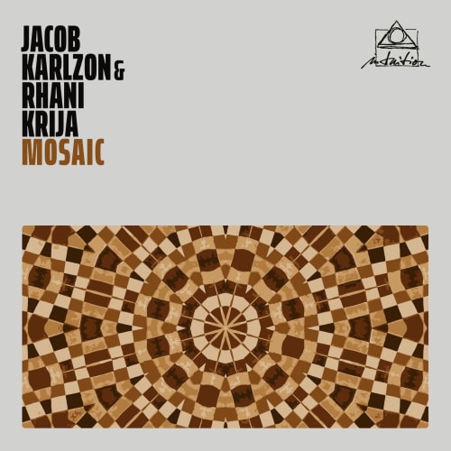 Jacob Karlzon & Rhani Krija - Mosaic