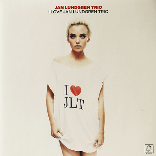 I Love Jan Lundgren Trio