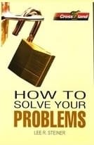 Buy How To Solve Your Problems Old Books Online, Authored by lee r. steiner from Used Book Store