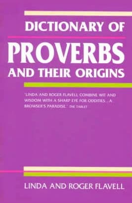 Buy Dictionary Of Proverbs Used Books Online, Authored by linda flavell from Used Book Store