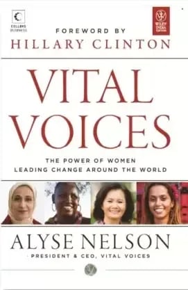 Buy Vital Voices: The Power Of Women Leading Change Around The World 2nd hand books online, Authored by alyse nelson from Used Book Store