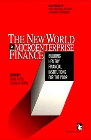 Buy New World Of Microenterprise Finance: Building Healthy Financial Institutions For The Poor Used Books Online from Used Book Store