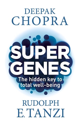 Super Genes: The hidden key to total well-being
