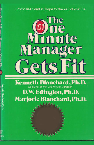 Buy The One Minute Manager Gets Fit Used Book, Authored by kenneth h. blanchard from Used Book Store