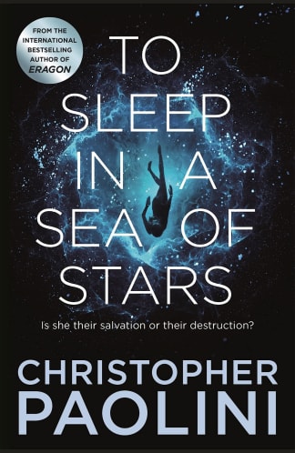 Buy To Sleep In A Sea Of Stars Used Books Online, Authored by christopher paolini from Used Book Store
