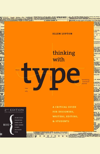 Buy Thinking With Type: A Critical Guide For Designers, Writers, Editors, & Students Used Books Online India, Authored by ellen lupton from Used Book Store